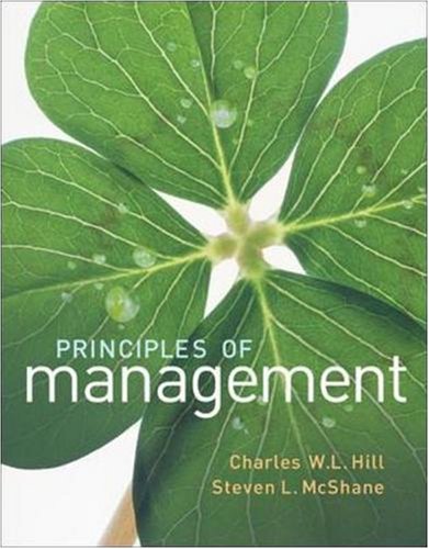 principles of management 1st edition hill, charles w. l., mcshane, steven 0073530123, 9780073530123