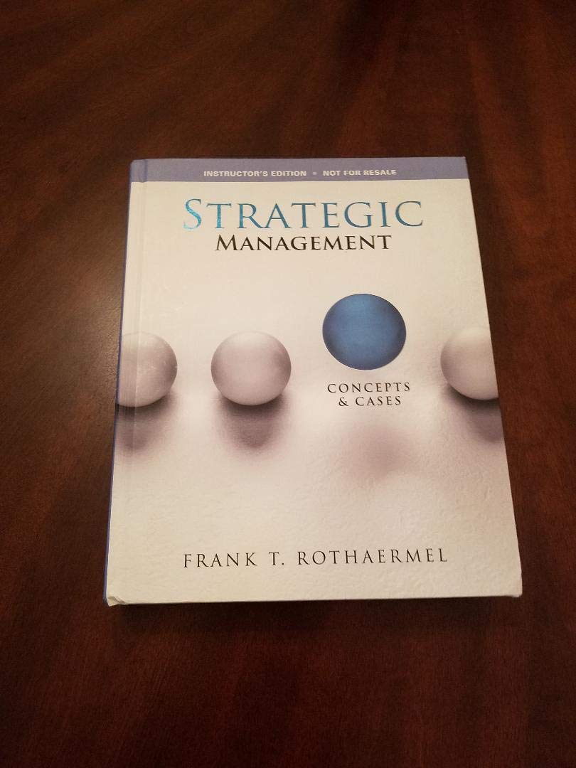 strategic management instructor's edition frank t. rothaermel 0077602862, 9780077602864