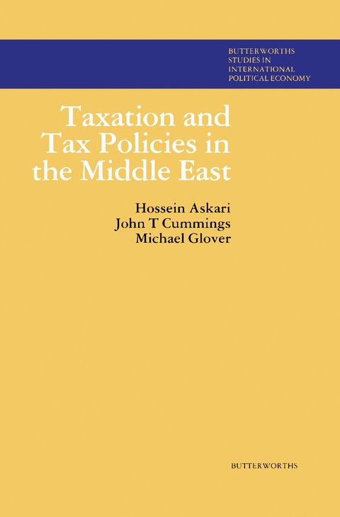 taxation and tax policies in the middle east 2nd edition hossein askari, john thomas cummings, michael glover