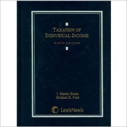 taxation of individual income 9th edition j. martin burke 1422478939, 9781422478936