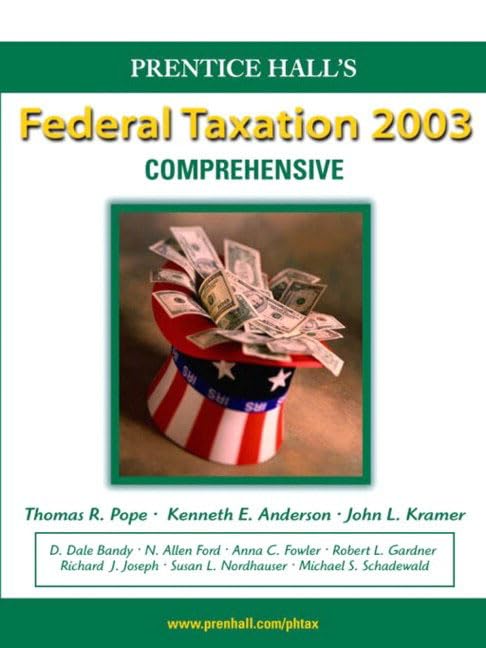 prentice hall federal taxation 2003 comprehensive 1st edition pope, thomas r., anderson, kenneth e., kramer,