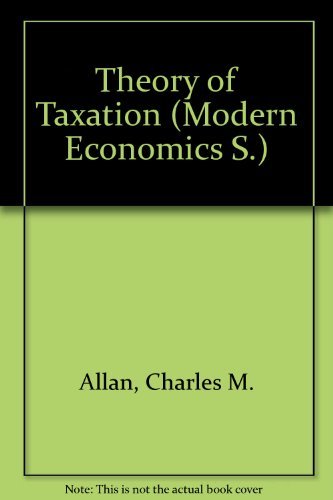 the theory of taxation  charles m. allan 014080207x, 9780140802078