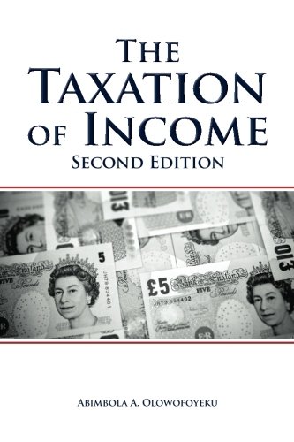 taxation of income 2nd edition olowofoyeku, prof abimbola a. 1903499763, 9781903499764