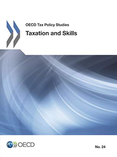 taxation and skills  oecd 9264269371, 9789264269378