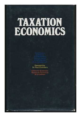 taxation economics 1st edition ilersic, a. r. (alfred roman). d. r. myddelton. alun g. davies [et al]. martin