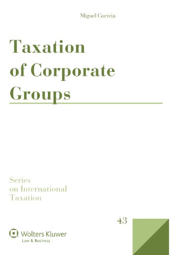 taxation of corporate groups  miguel correia 9041148418, 9789041148414