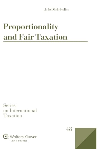 proportionality and fair taxation  joao dacio rolim 9041158383, 9789041158383