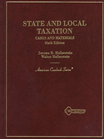 state and local taxation cases and materials subsequent edition hellerstein, jerome r., walter, youngman,