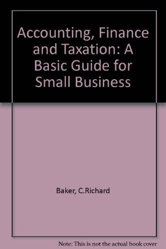 accounting finance and taxation  baker, c. richard 084360784x, 9780843607840