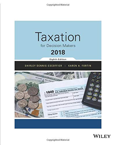 taxation for decision makers 8th edition  dennis escoffier, shirley 1119441870, 9781119441878