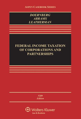 federal income taxation of corporations and partnerships 5th edition richard l. doernberg, howard e. abrams,