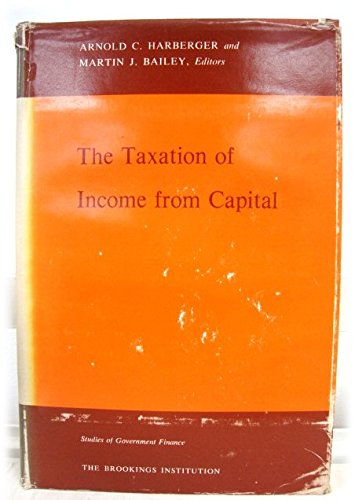 the taxation of income from capital  washington, brookings instituti 0815734565, 9780815734567