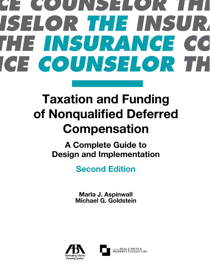 taxation and funding of nonqualified deferred compensation a guide to design and implementation  michael g.