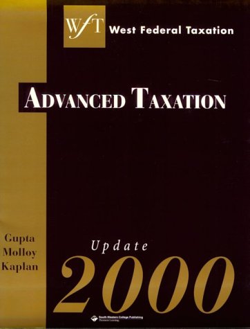 advanced taxation updated, subsequent edition gupta, sanjay, kaplan, richard l., howard, katherine l.