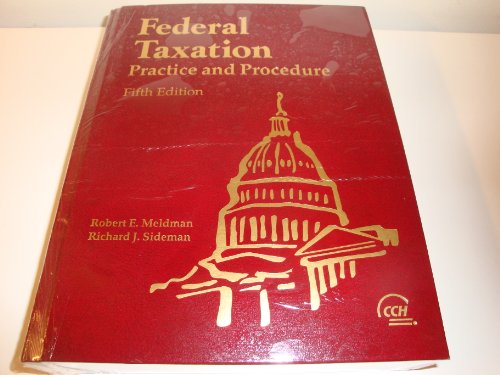 federal taxation practice and procedure 5th edition meldman, robert e 0808002570, 9780808002574