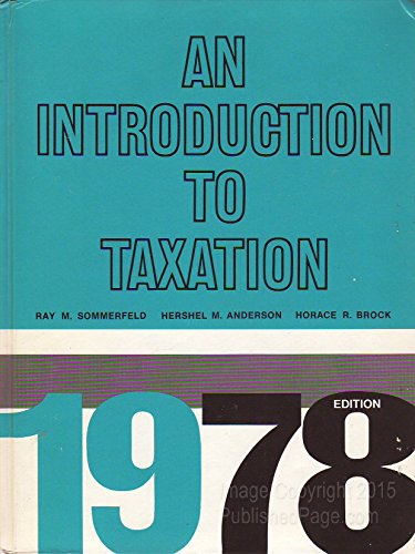 an introduction to taxation  ray m sommerfeld 0155463071, 9780155463073