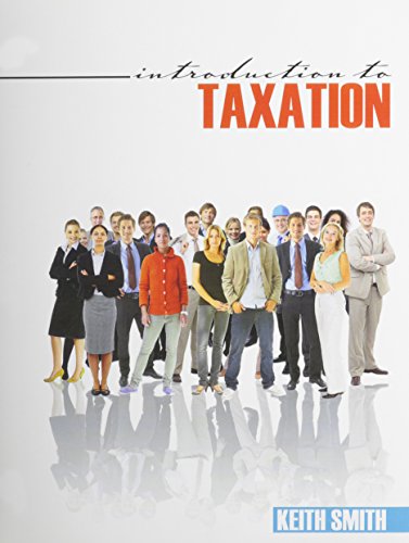 introduction to taxation 1st edition smith  keith 0757563376, 9780757563379