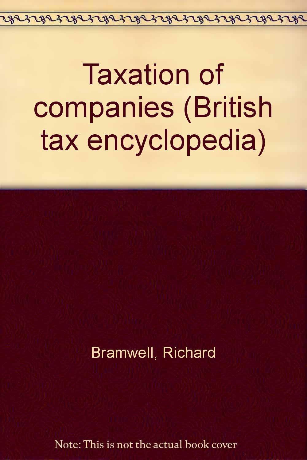 taxation of companies 2nd edition richard bramwell 0421249307, 9780421249301