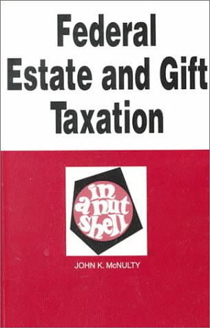 federal estate and gift taxation 5th edition mcnulty 0314042474, 9780314042477