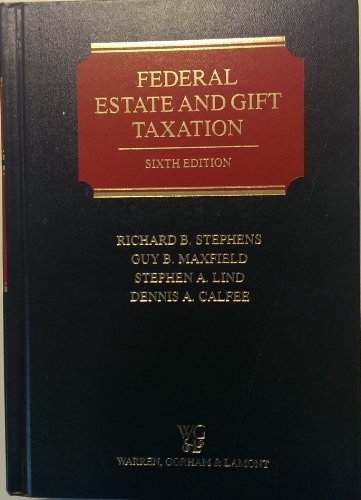 federal estate and gift taxation 6th edition n/a 0791305392, 9780791305393