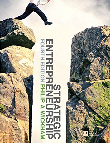 strategic entrepreneurship 4th edition wickham, philip a. 027370642x, 9780273706427