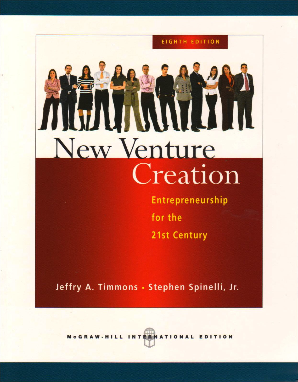 new venture creation entrepreneurship for the 21st century 8rev edition jeffry a. timmons 0071276327,