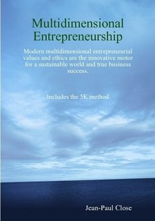 multidimensional entrepreneurship 1st edition jean paul close 9079925012, 9789079925018