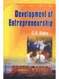 development of entrepreneurship  g.s. batra 8176294098, 9788176294096