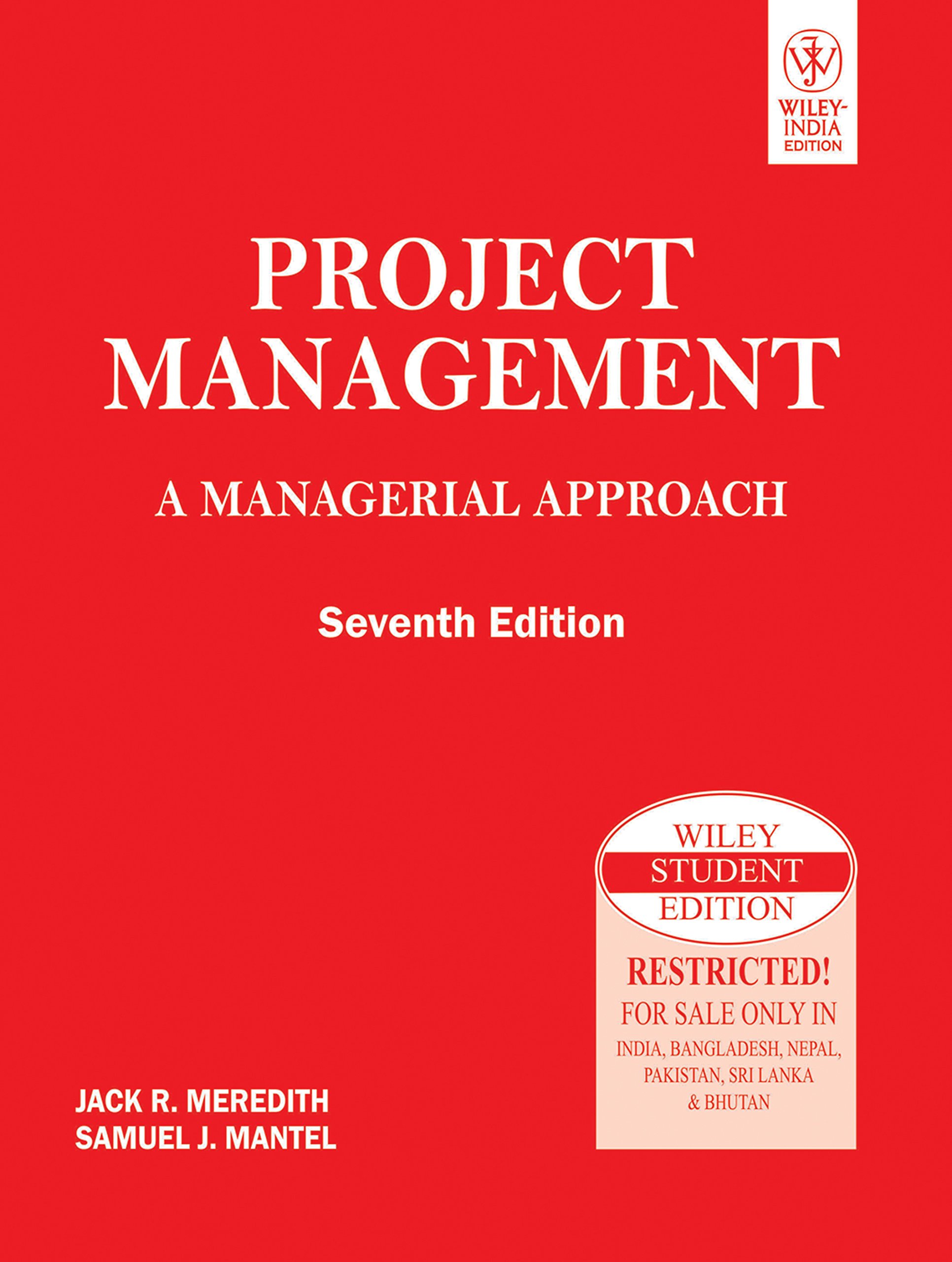 project management a managerial approach  jack r. meredith, samuel j. mantel 8126525215, 9788126525218