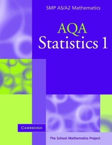 statistics 1 for aqa  school mathematics project 052160527x, 9780521605274