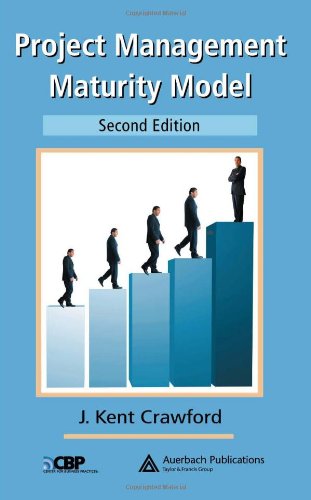 project management maturity model 2nd edition crawford, j. kent 0849379458, 9780849379451