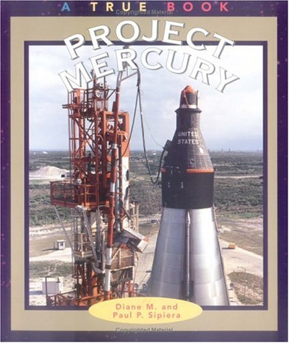 project mercury  sipiera, diane m., paul p. 0516262750, 9780516262758