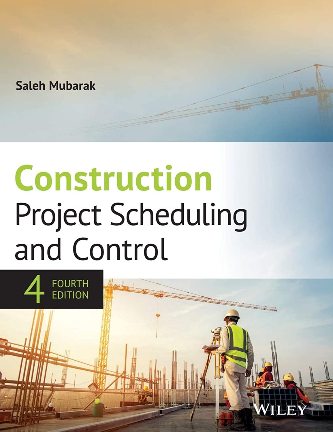 construction project scheduling and control 4th edition mubarak, saleh a. 1119499836, 9781119499831