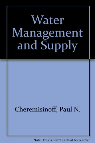 water management and supply  cheremisinoff, paul n. 0135012147, 9780135012147