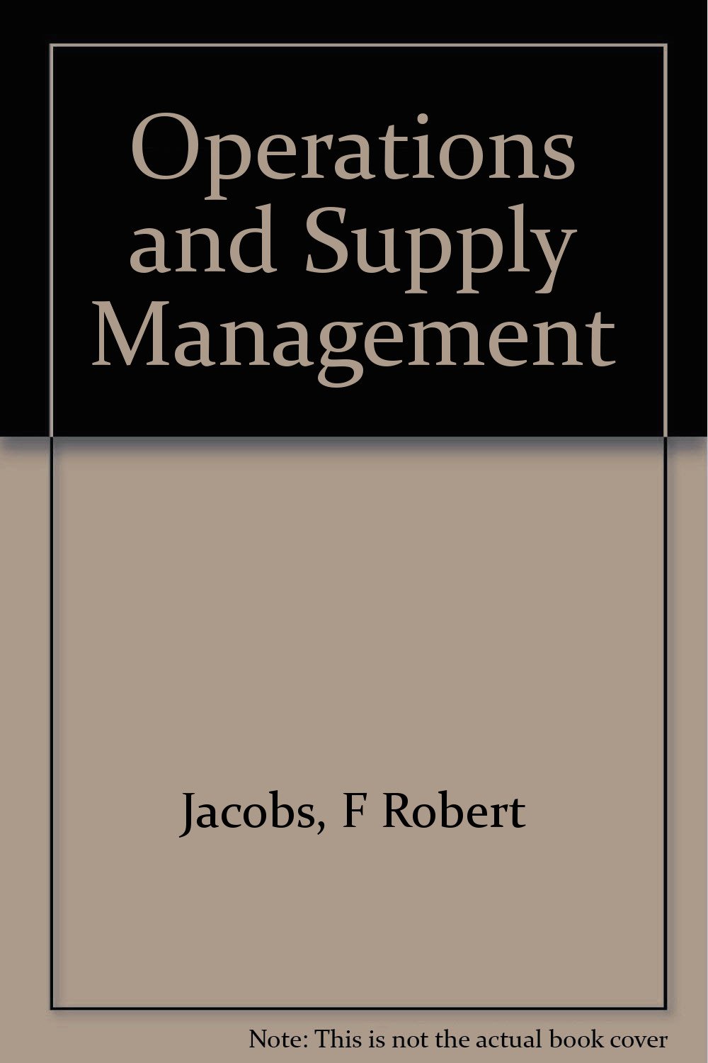 operations and supply management 12th edition richard b. chase 0073278734, 9780073278735