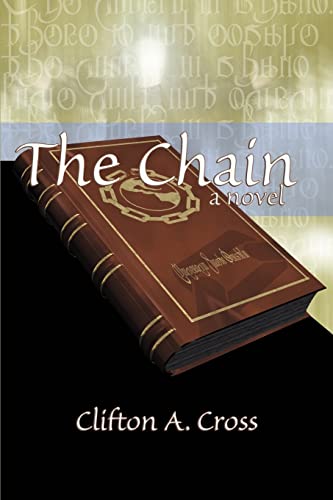 the chain a novel  clifton a. cross 059525974x, 9780595259748