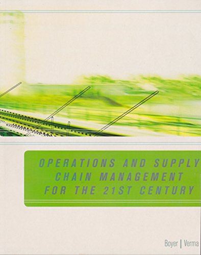 operations and supply chain management for the 21st century no access card edition ken boyer and rohit verma