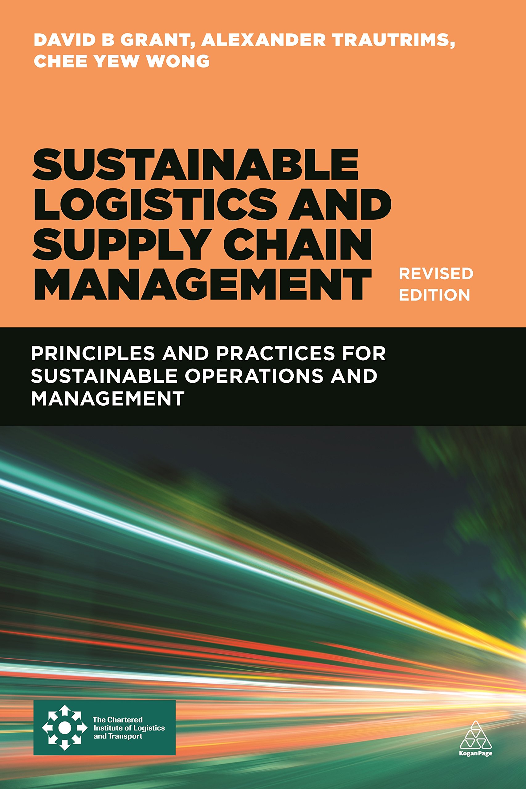 sustainable logistics and supply chain management revised edition david b. grant 0749479140, 9780749479145