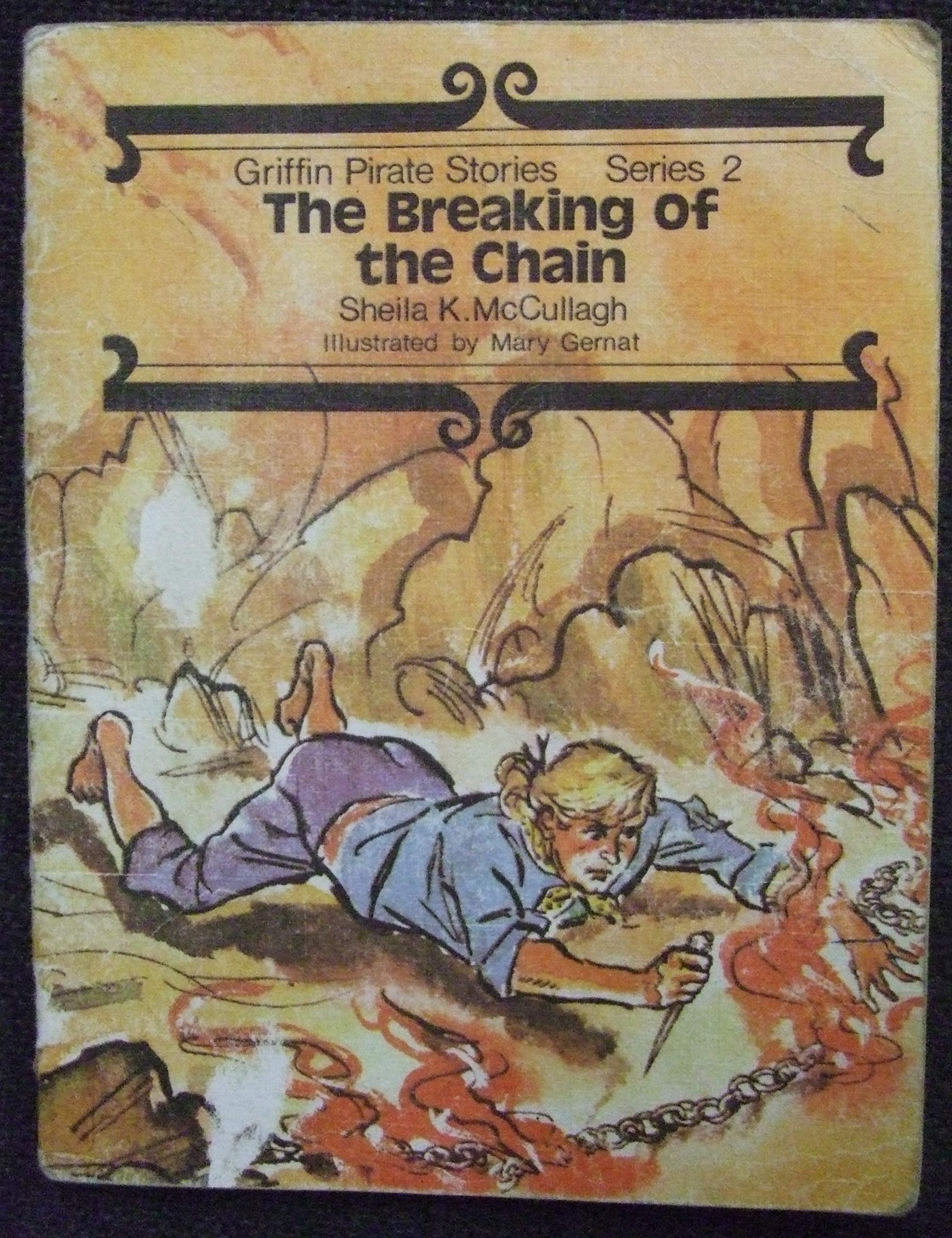 the breaking of the chain  mccullagh, sheila k. 0560005520, 9780560005523