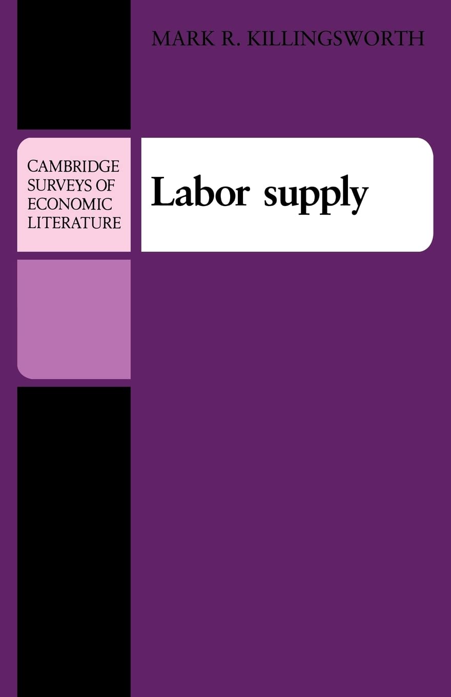 labor supply 1st edition killingsworth, mark r. 0521299160, 9780521299169