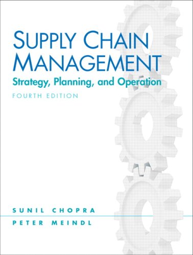 supply chain management edition 4th (4th) edition sunil chopra, peter meindl 0136080405, 9780136080404