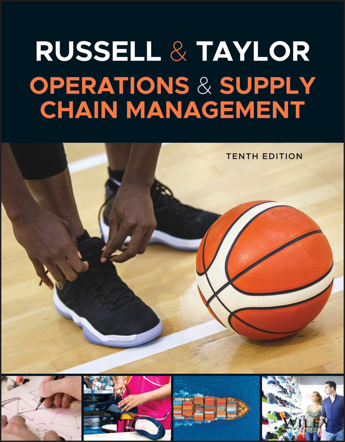 operations and supply chain management 10th edition 10th edition roberta s. russell, bernard w. taylor