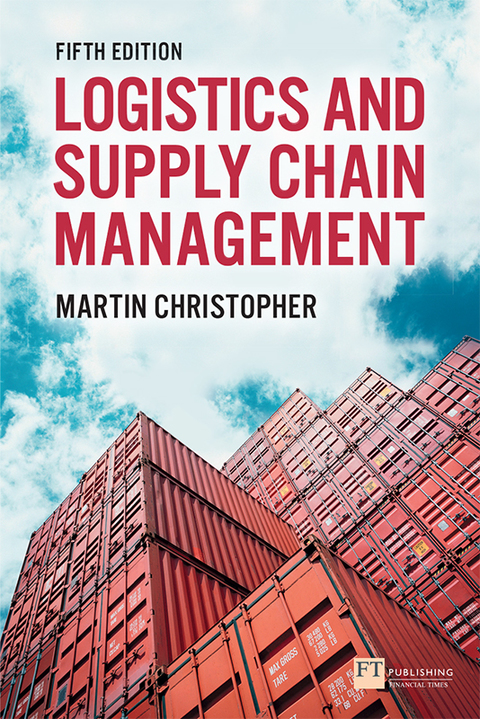 logistics and supply chain management 5th edition christopher, prof martin 1292083824, 9781292083827