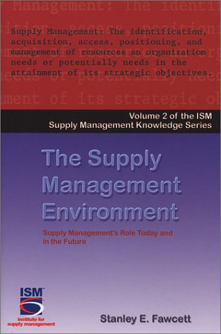 the supply management environment  fawcett, stanley e. 0970311419, 9780970311412