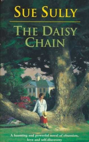 the daisy chain 1st edition sue sully 1840671912, 9781840671919