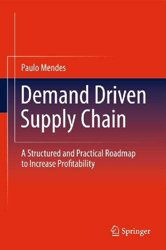 demand driven supply chain 2011 edition paulo mendes 3642430511, 9783642430510