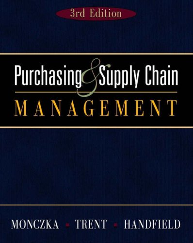 purchasing and supply chain 3rd edition monczka, robert m., trent, robert j., handfield, robert b.