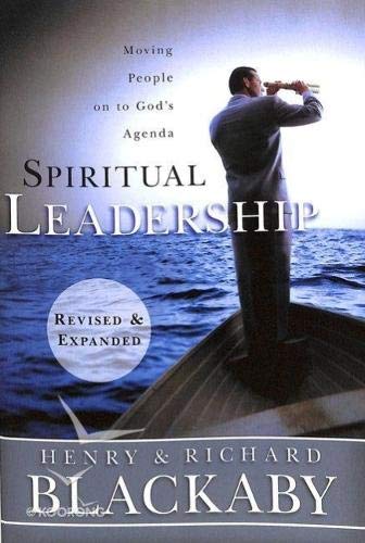 spiritual leadership  henry blackaby, richard blackaby 1462786790, 9781462786794