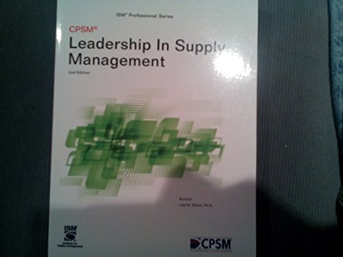 leadership in supply management 2nd edition lisa m. ellram, ph.d., anna e. flynn 0996043438, 9780996043434