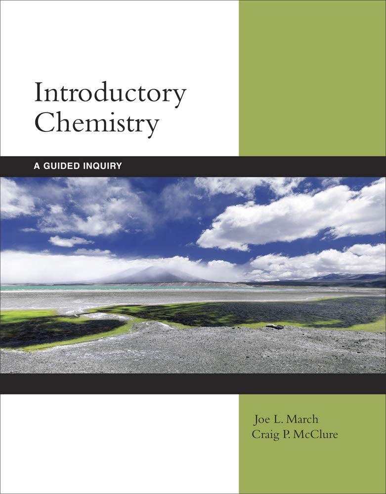 chemistry a guided inquiry 1st edition march, joe, mcclure, craig p. 0840062214, 9780840062215